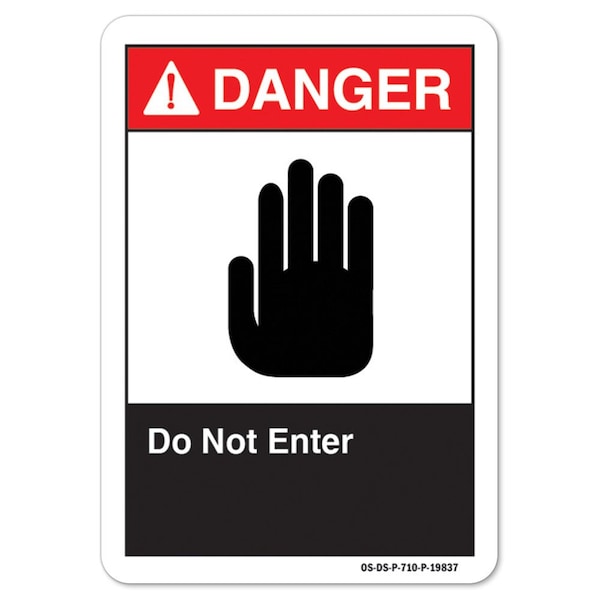 ANSI Danger, 10" Height, 14" Width, Aluminum, 14" W, 10" H, Landscape, Do Not Enter